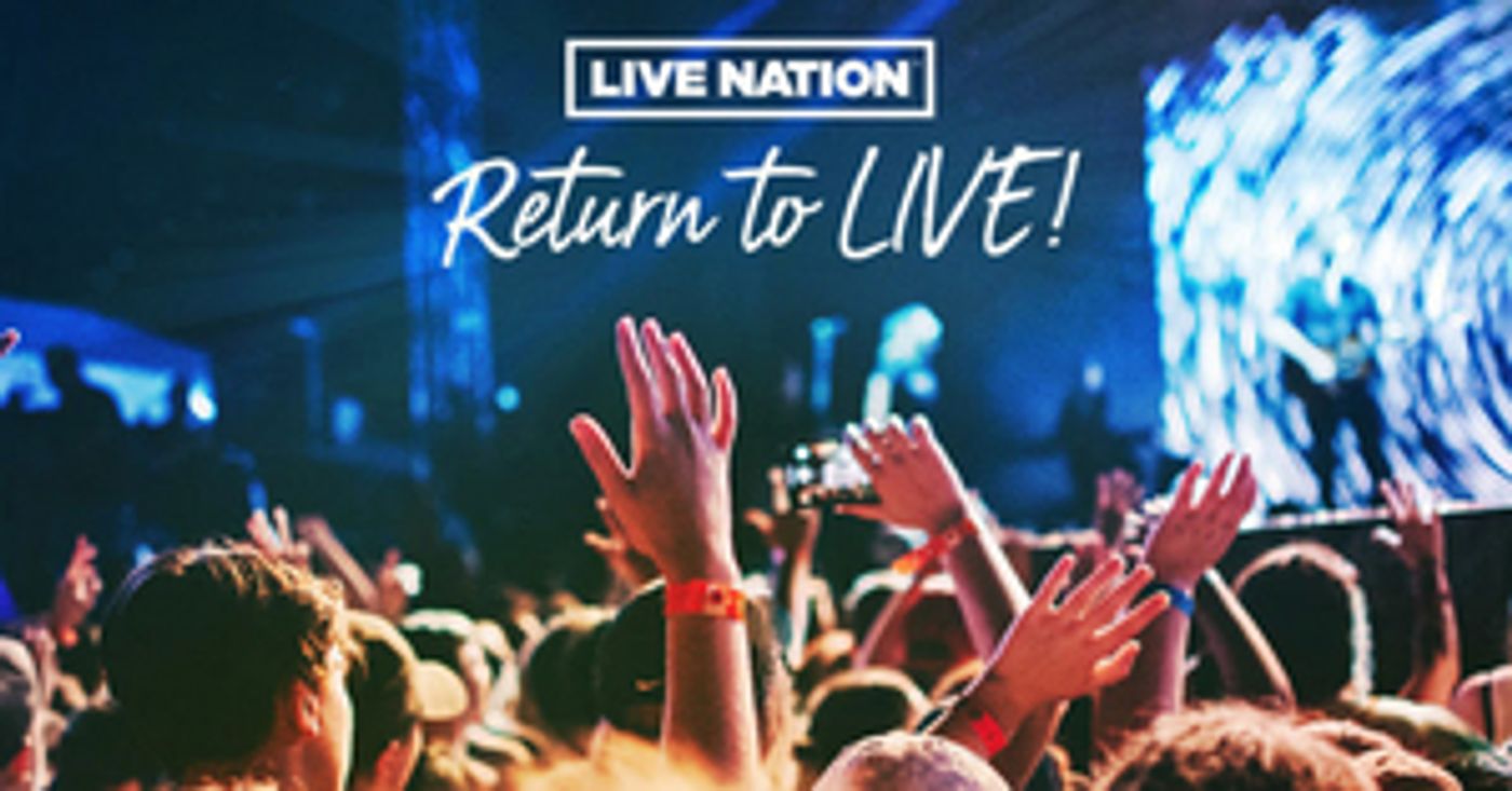 Live Nation Celebrates Return to Live Concerts by Offering Fans $20 All-In Tickets  Image
