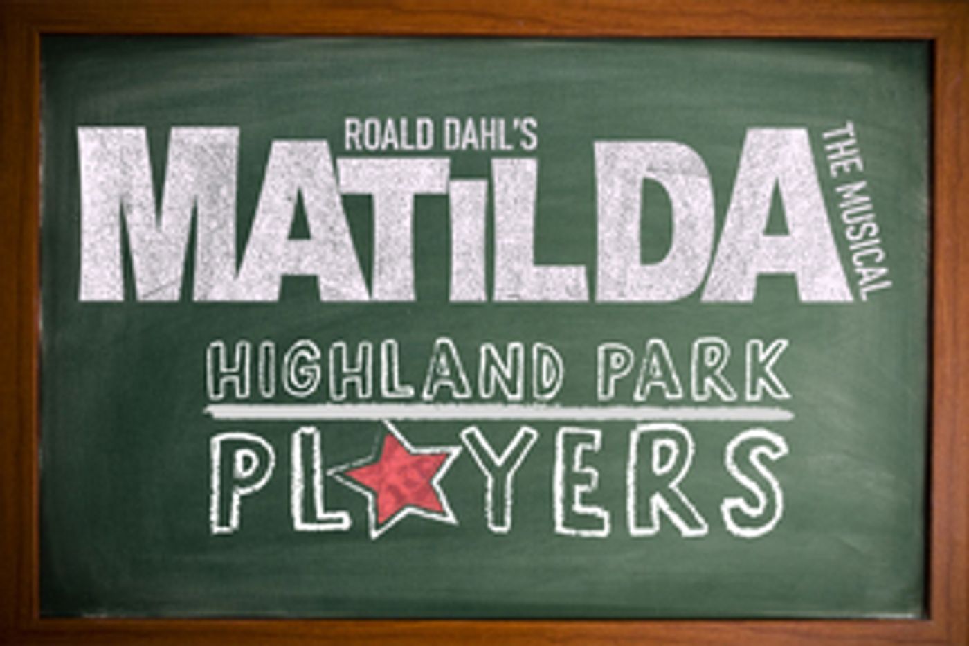 MATILDA THE MUSICAL Will Be Performed by Highland Park Players This Fall  Image