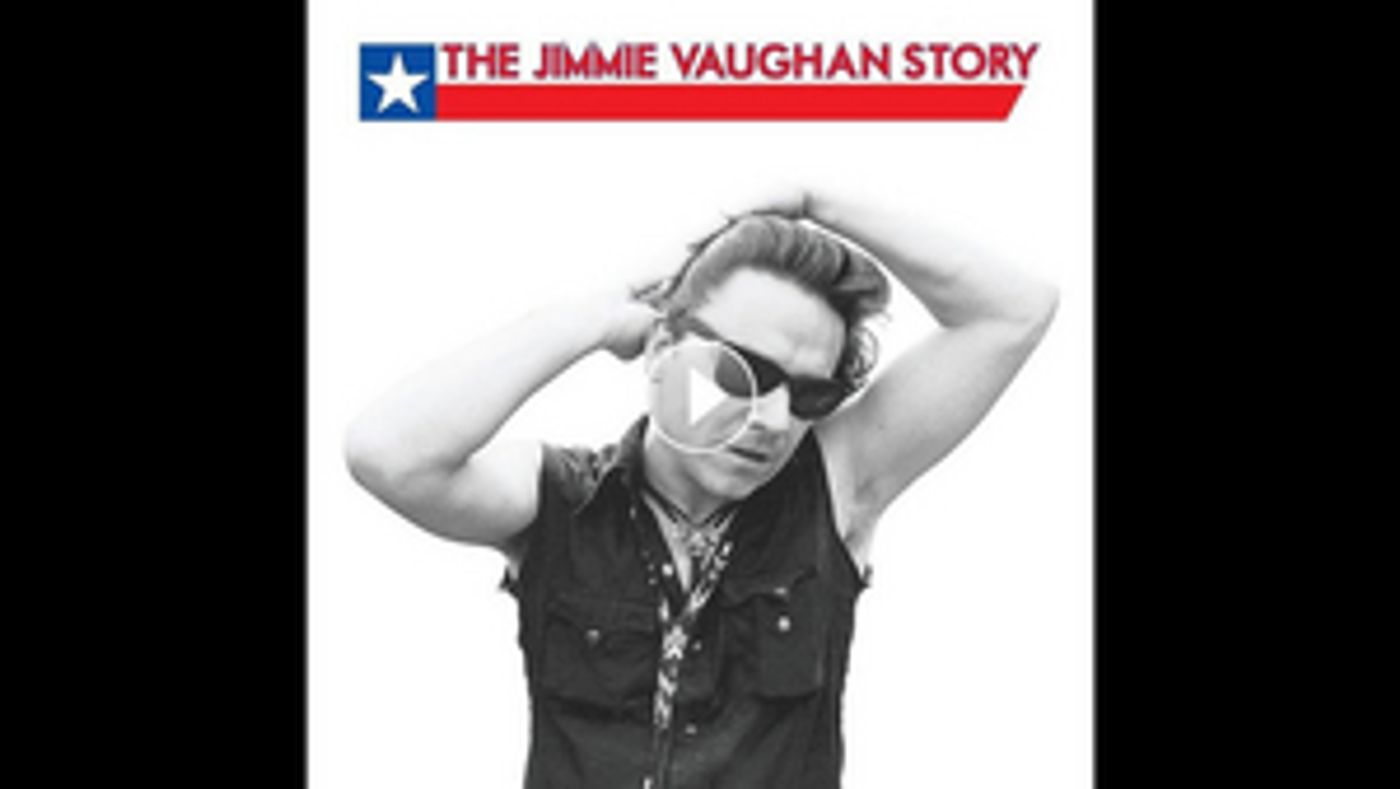 'The Jimmie Vaughan Story' Box Set Coming Sept. 17  Image