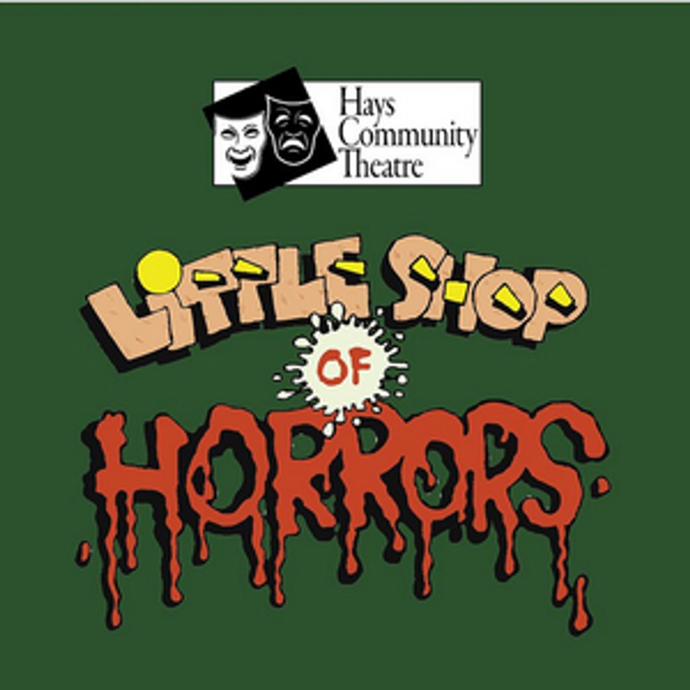 LITTLE SHOP OF HORRORS Will Be Performed at Hays Community Theatre This Week LITTLE SHOP OF HORRORS Will Be Performed at Hays Community Theatre This Week Image