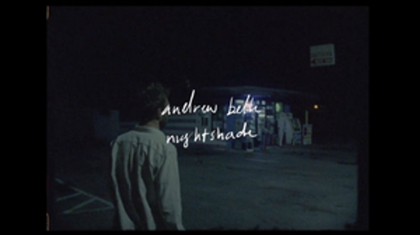 Andrew Belle Releases Single + Video 'Nightshade'  Image