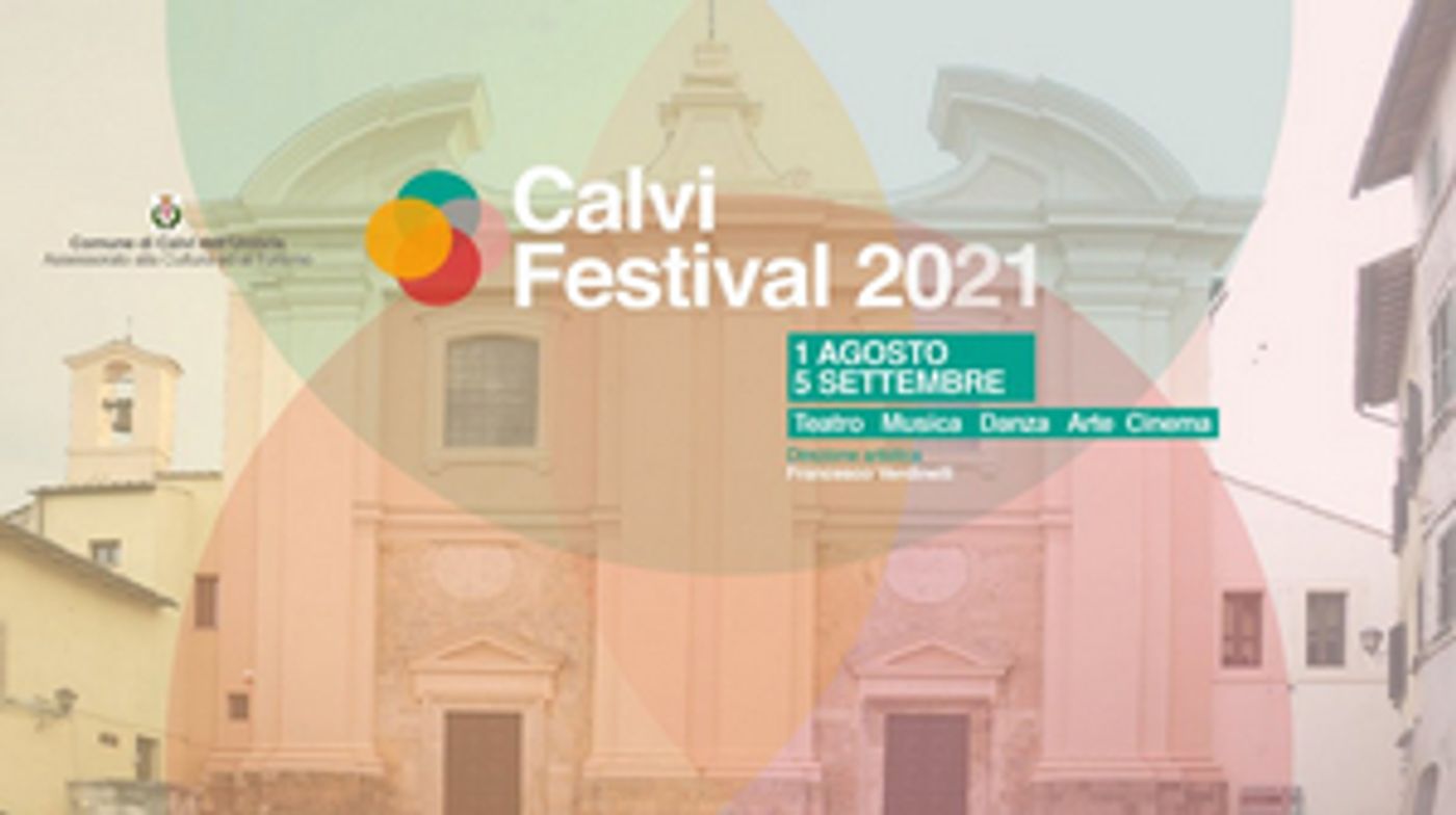 Feature: CALVI FESTIVAL 2021 - ARTE E CULTURA a CALVI DELL'UMBRIA  COMUNICATO STAMPA  Image