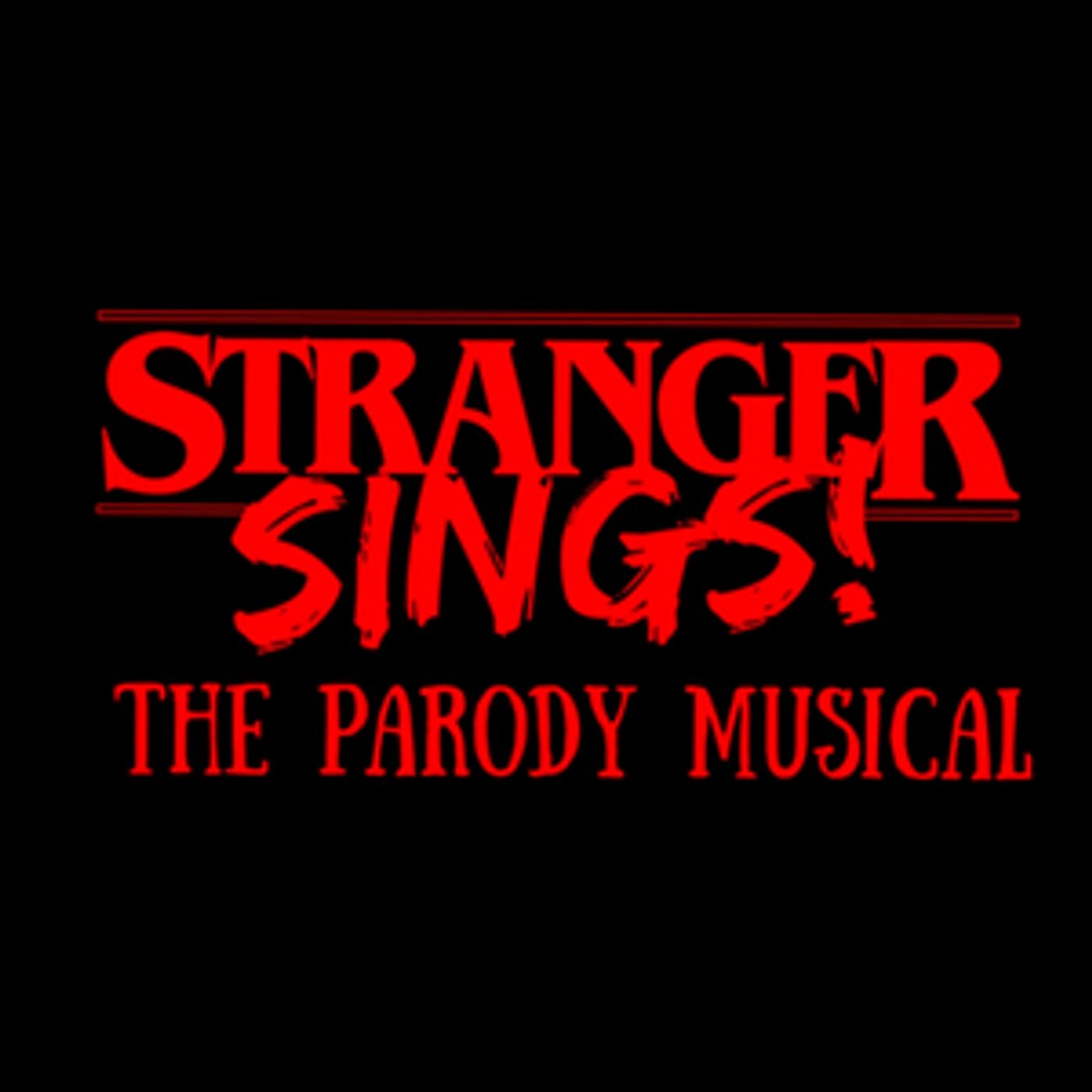 STRANGER SINGS! THE PARODY MUSICAL to Begin Performances This Thursday  Image