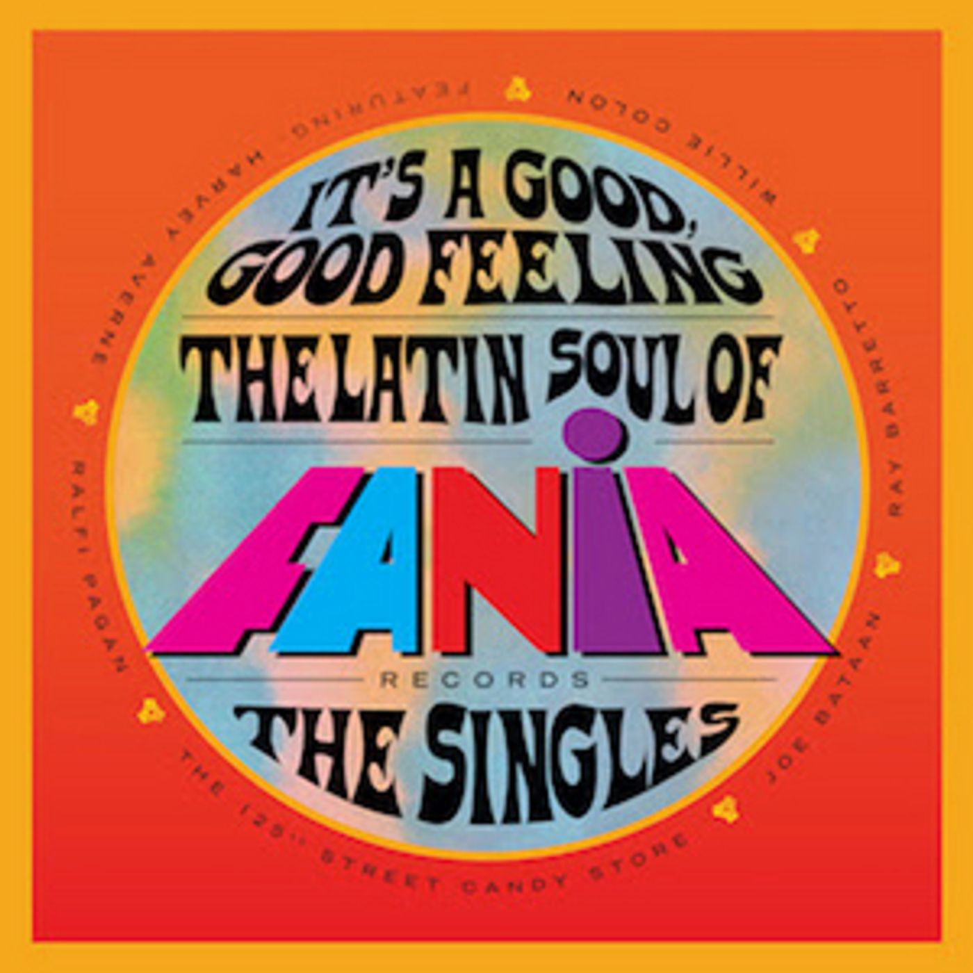 Craft Latino To Release 'It's a Good, Good Feeling: The Latin Soul of Fania Records (The Singles)' October 8 Craft Latino To Release 'It's a Good, Good Feeling: The Latin Soul of Fania Records (The Singles)' October 8 Image