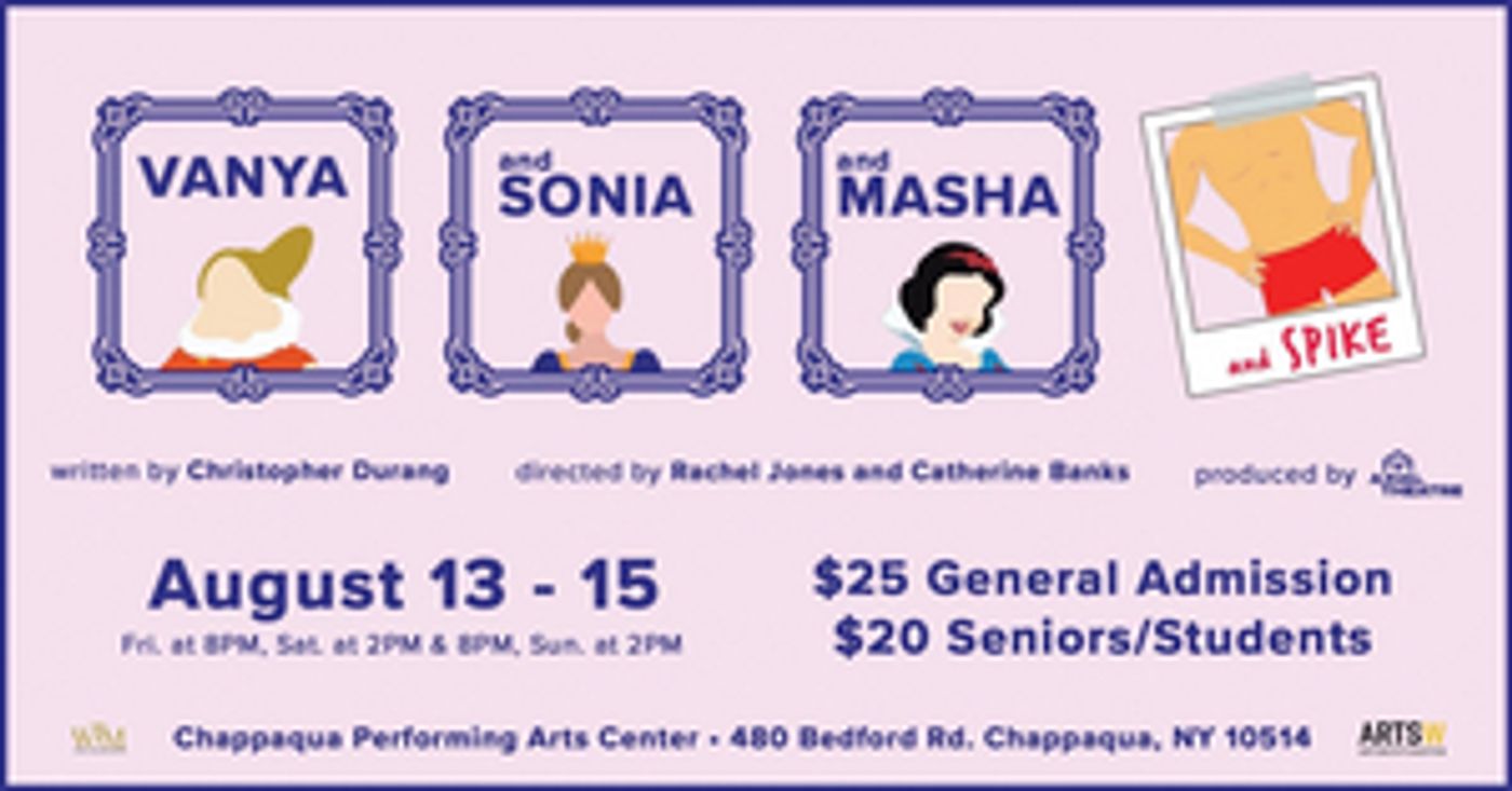 Interview: Meet the Cast of Axial Theatre's VANYA AND SONIA AND MASHA AND SPIKE Interview: Meet the Cast of Axial Theatre's VANYA AND SONIA AND MASHA AND SPIKE Image