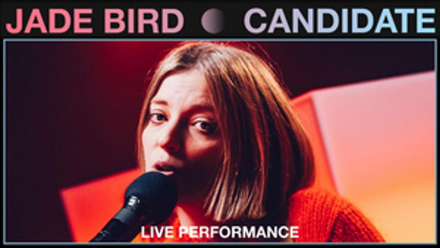 Jade Bird Shares Live Performance of New Song 'Candidate' Jade Bird Shares Live Performance of New Song 'Candidate' Image
