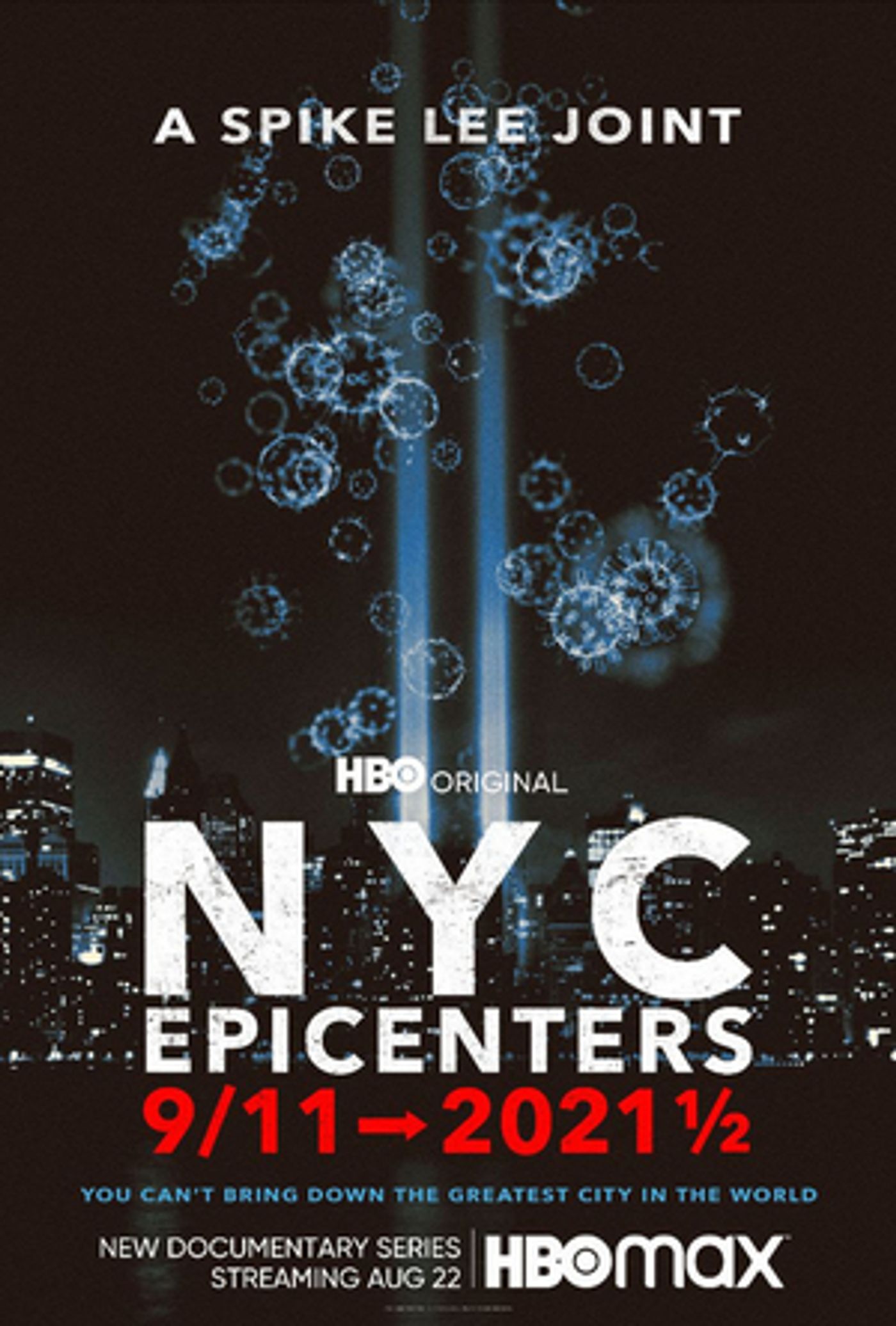 Four-Part Documentary NYC EPICENTERS 9/11➔2021½ Debuts August 22  Image