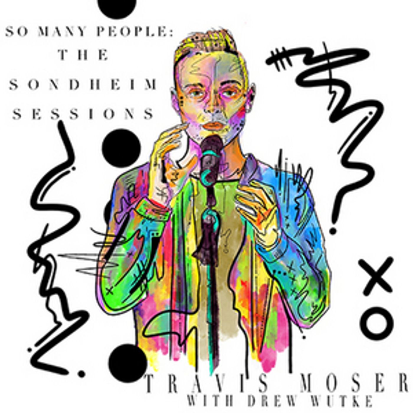 BWW CD Review: TRAVIS MOSER & DREW WUTKE- SO MANY PEOPLE: THE SONDHEIM SESSIONS Succeeds on Its Own Terms  Image