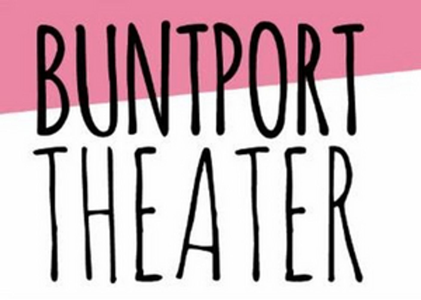Buntport Theater Company Announces 21st Season Buntport Theater Company Announces 21st Season Image