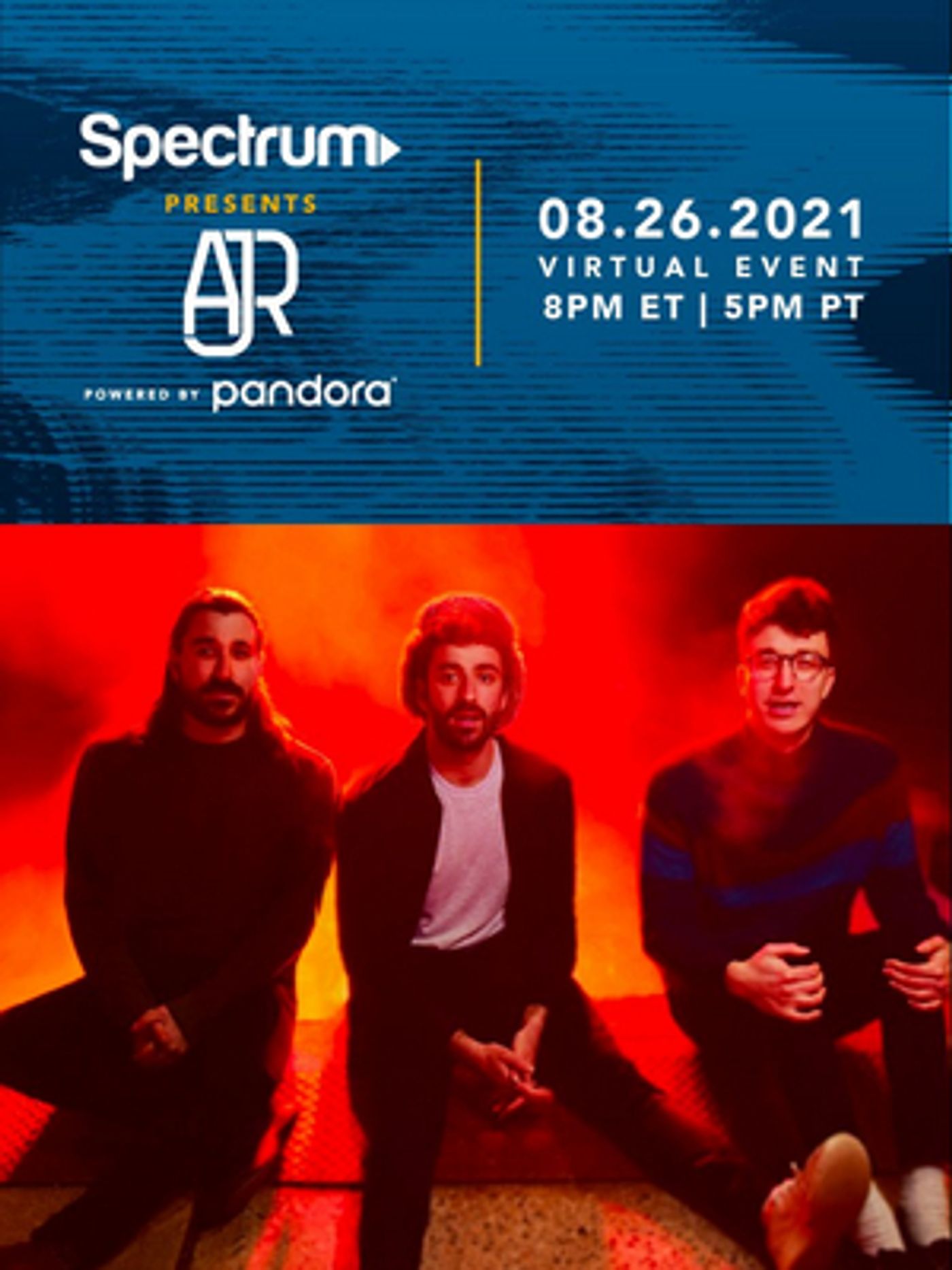 Spectrum Presents AJR Powered by Pandora  Image