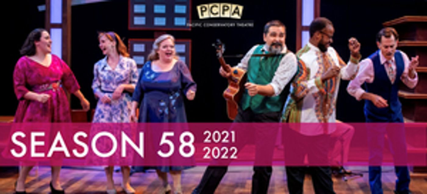 Pacific Conservatory Theatre Announces 2021-22 Season Pacific Conservatory Theatre Announces 2021-22 Season Image