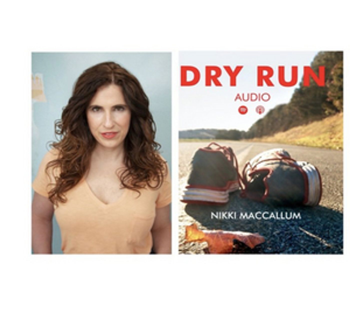 Broadway's Anne Nathan & Kelvin Moon Loh Join Film Star Patrick McCartney in Nikki MacCallum's DRY RUN Podcast  Image