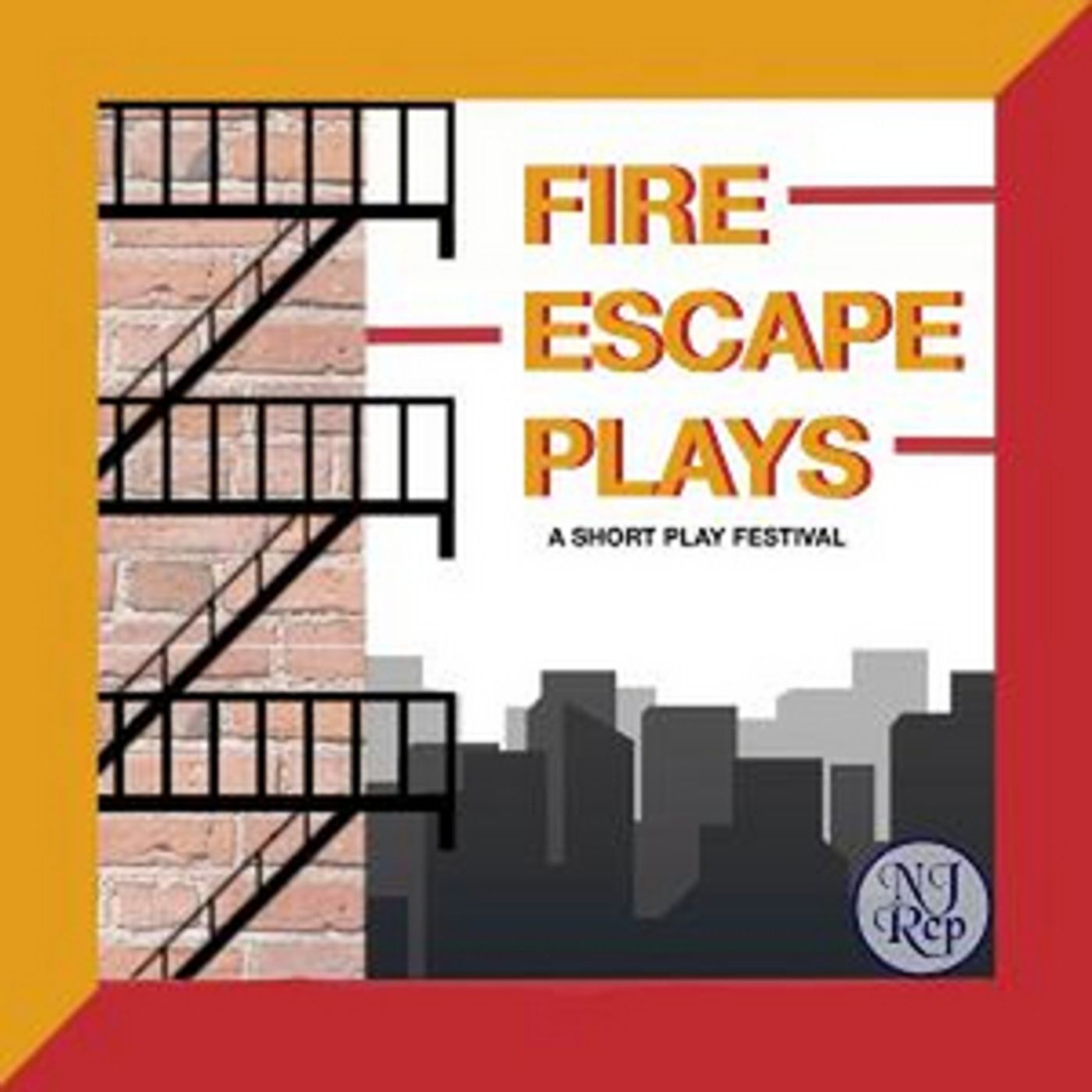 NJ Rep Announces FIRE ESCAPE PLAYS NJ Rep Announces FIRE ESCAPE PLAYS Image