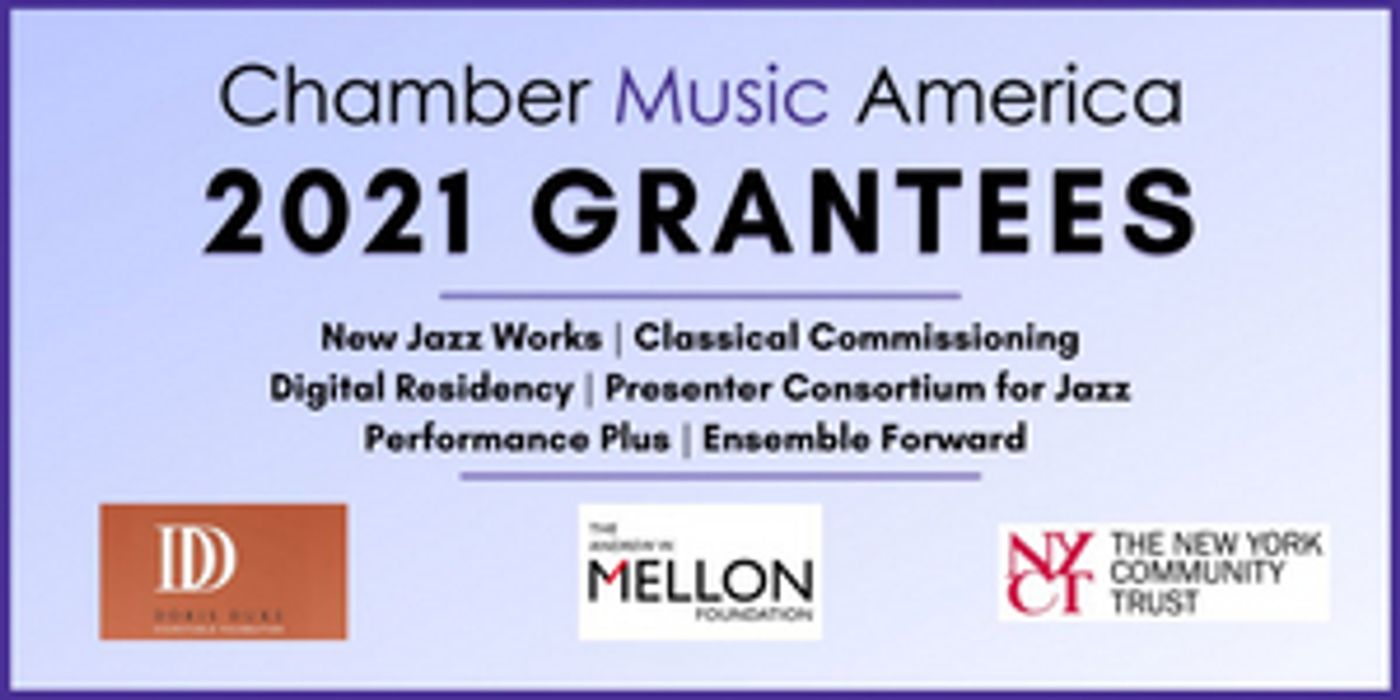 Chamber Music America Awards Nearly $1.3 Million in Grants to the Small Ensemble Music Field Chamber Music America Awards Nearly $1.3 Million in Grants to the Small Ensemble Music Field Image