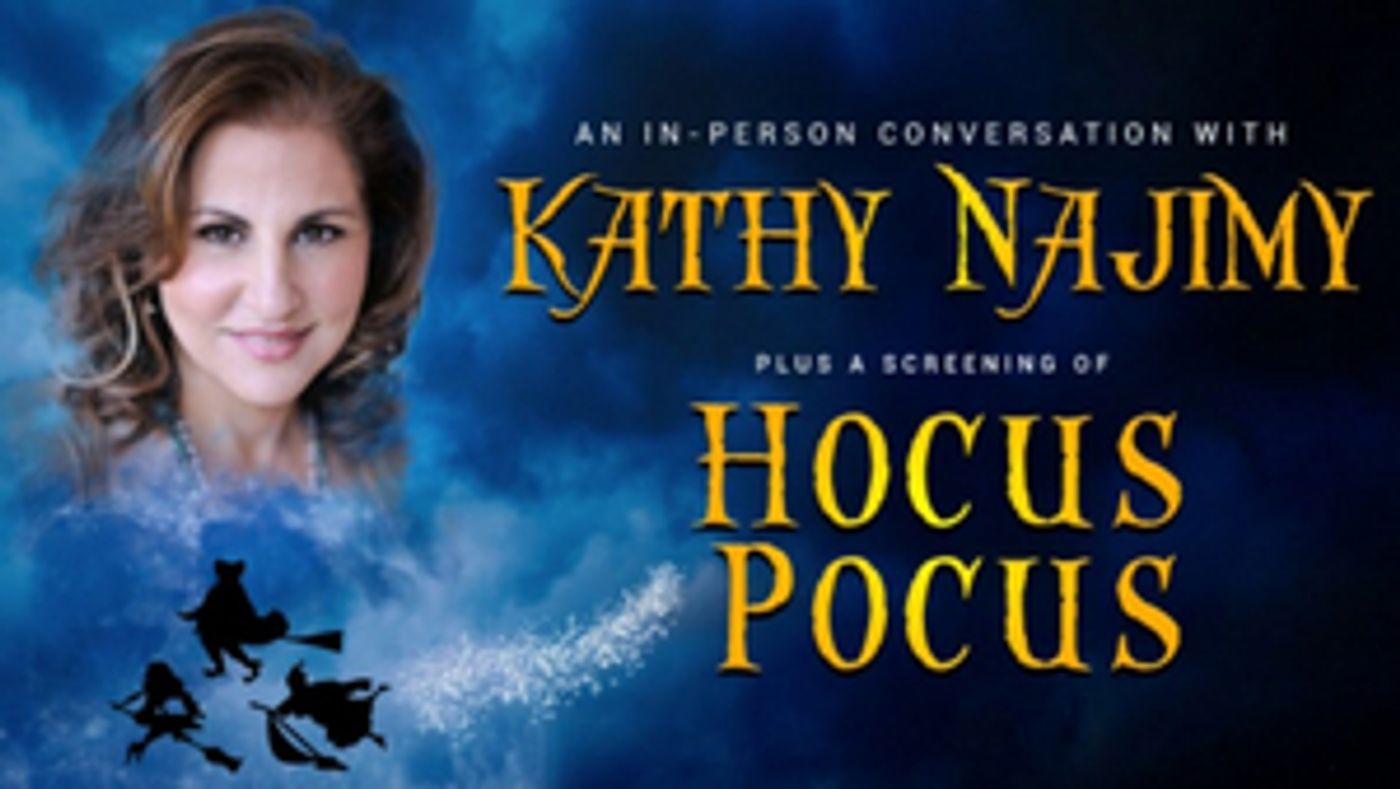 Kathy Najimy To Host Screening of HOCUS POCUS at Fargo Theatre Kathy Najimy To Host Screening of HOCUS POCUS at Fargo Theatre Image
