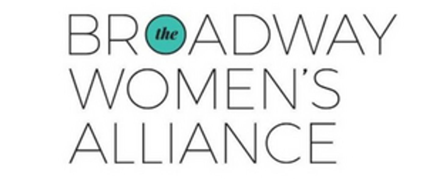 Broadway Women's Alliance Announces New Docu-Series HERE'S TO THE LADIES WHO  Image