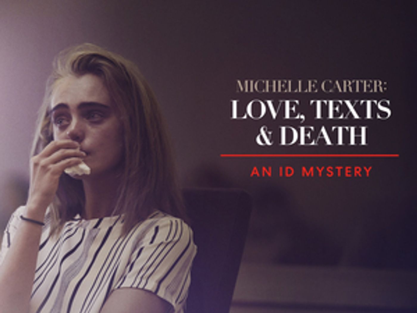 New True Crime Special MICHELLE CARTER: LOVE, TEXTS & DEATH Premiering September 7 on ID  Image
