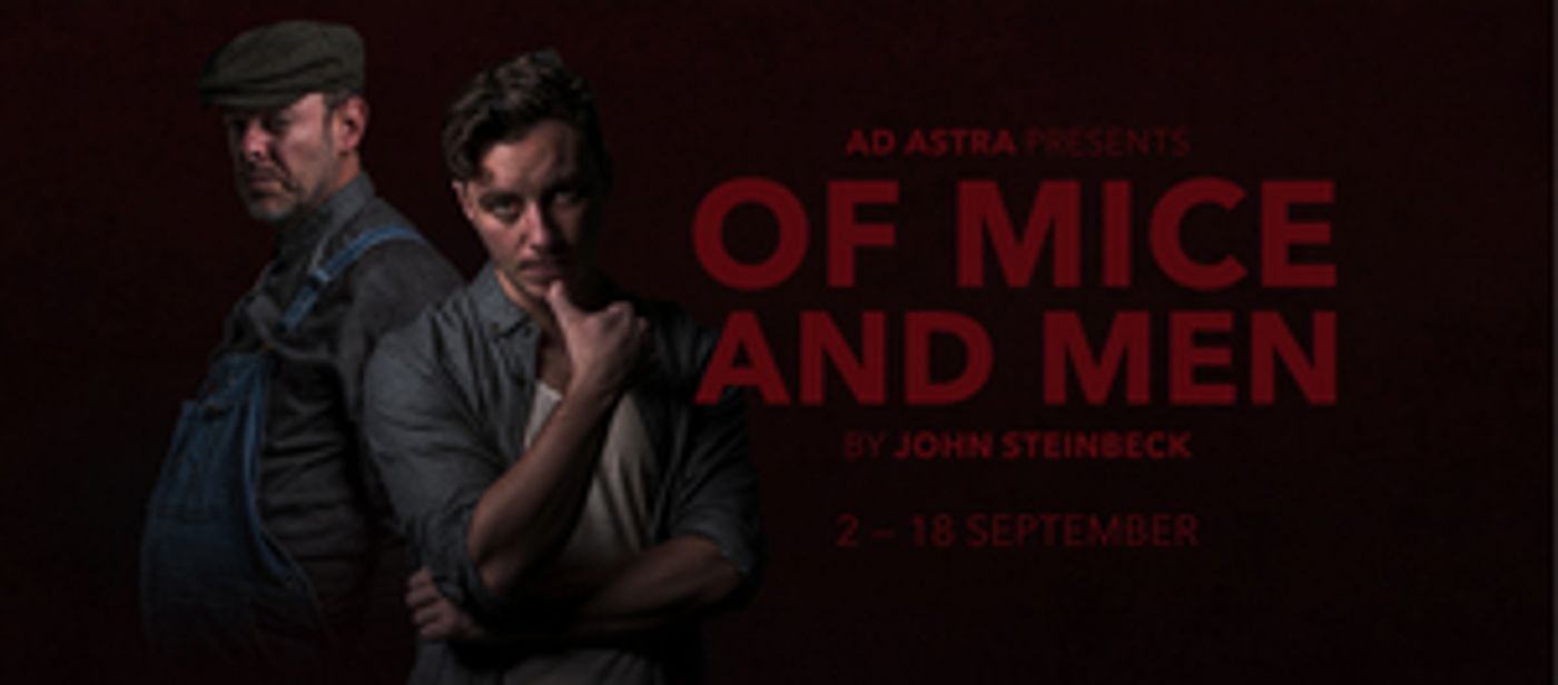 Review | OF MICE AND MEN by AD ASTRA  Image
