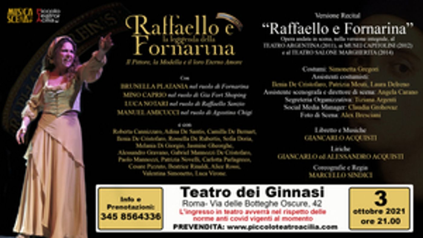 RAFFAELLO E LA LEGGENDA DELLA FORNARINA al TEATRO DEI GINNASI - COMUNICATO STAMPA  Image