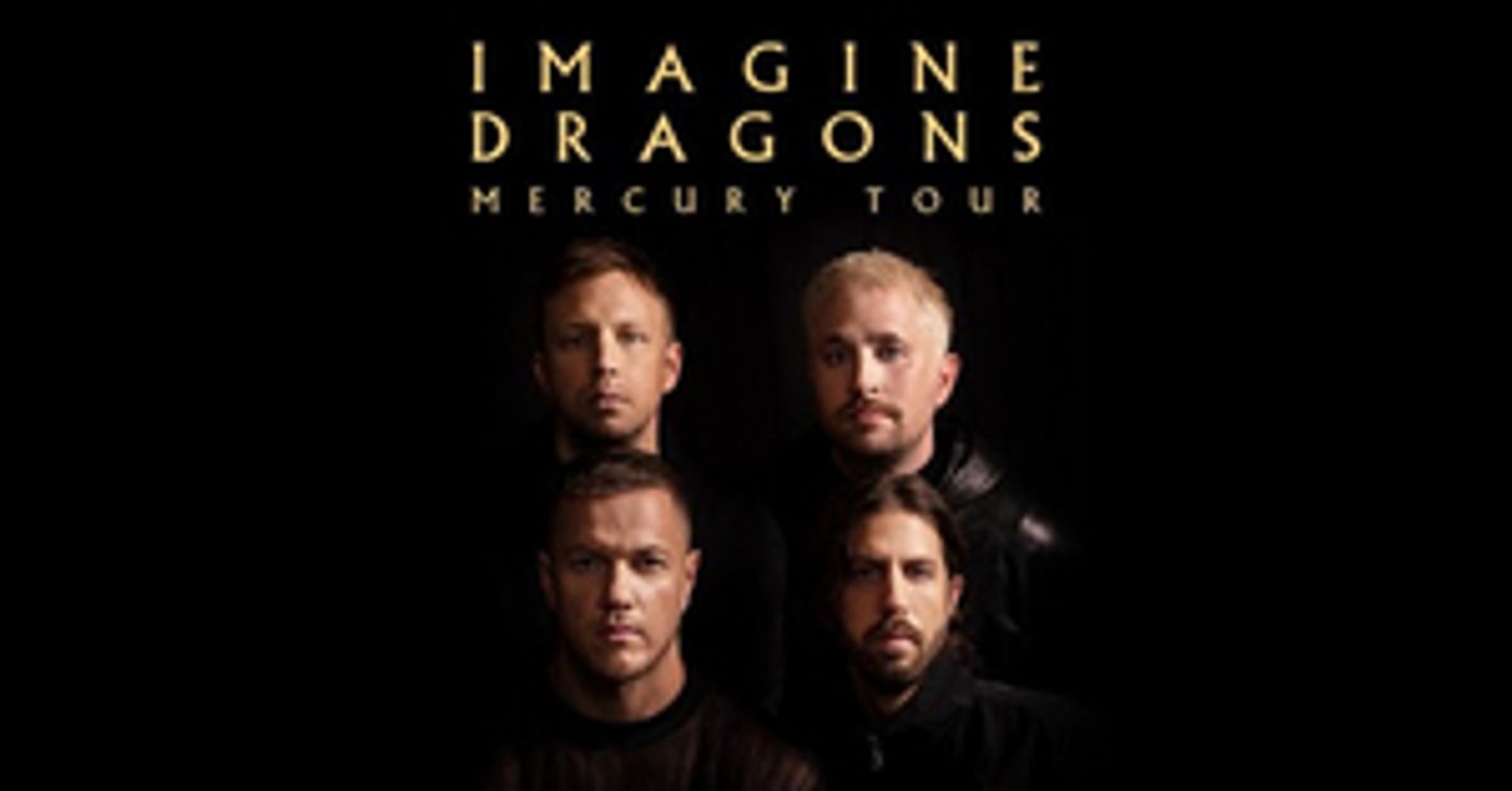 Imagine Dragons Announce 2022 'Mercury' Tour Imagine Dragons Announce 2022 'Mercury' Tour Image