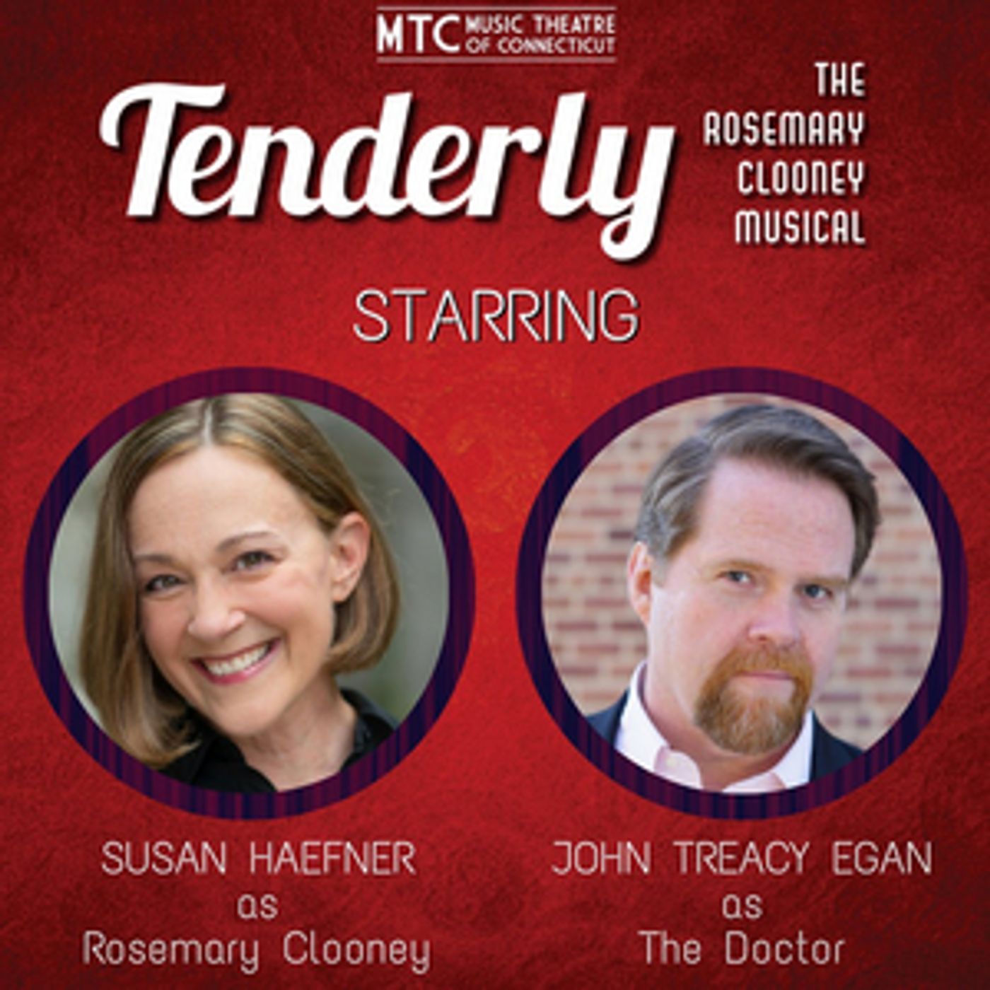Susan Haefner & John Treacy Egan to Star in TENDERLY, THE ROSEMARY CLOONEY MUSICAL at Music Theatre of Connecticut  Image