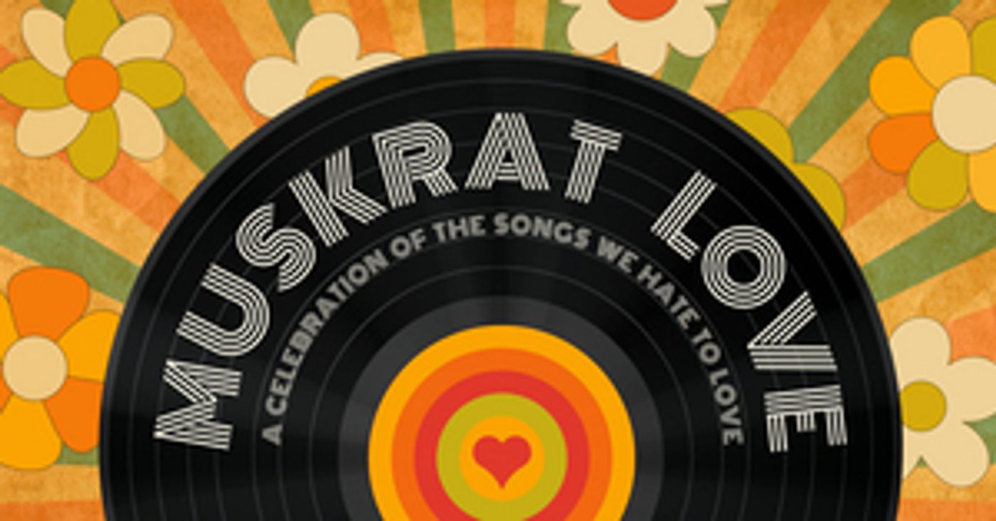 Cotuit Center for the Arts Presents Muskrat Love: A Celebration of the Songs We Hate to Love  Image