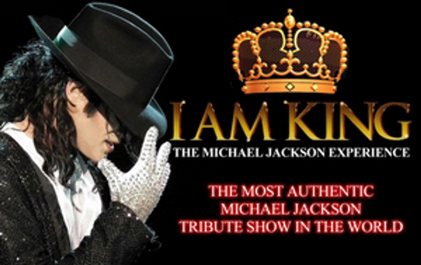 Patchogue Theatre Presents I AM KING: THE MICHAEL JACKSON EXPERIENCE  Image