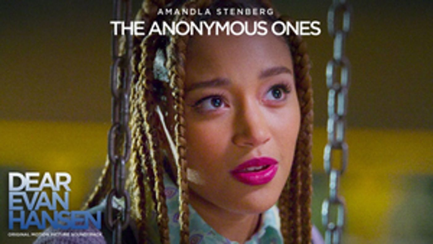 Listen to 'The Anonymous Ones' From the DEAR EVAN HANSEN Movie!  Image