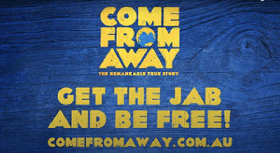 Australian Production Of COME FROM AWAY To Mandate Vaccinations For All Employees Image