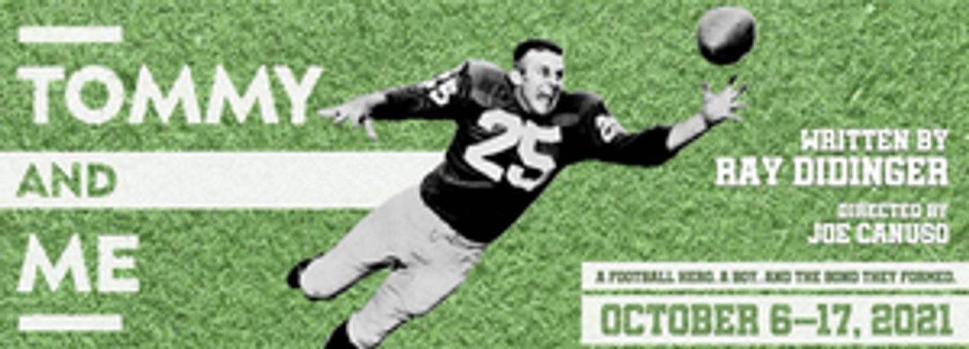 DTC Announces 2021/22 Season Opener TOMMY AND ME by Ray Didinger  Image