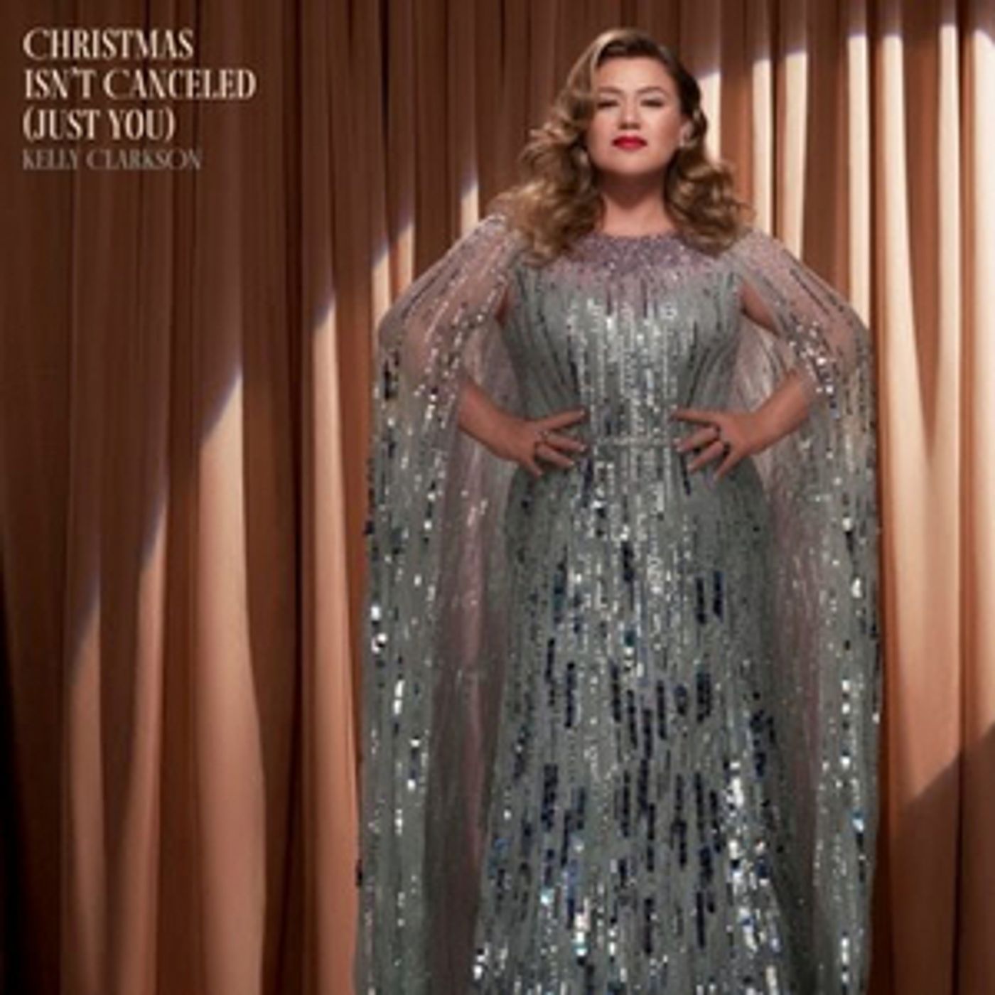 Kelly Clarkson Announces New Christmas Single 'Christmas Isn't Cancelled (Just You)'  Image