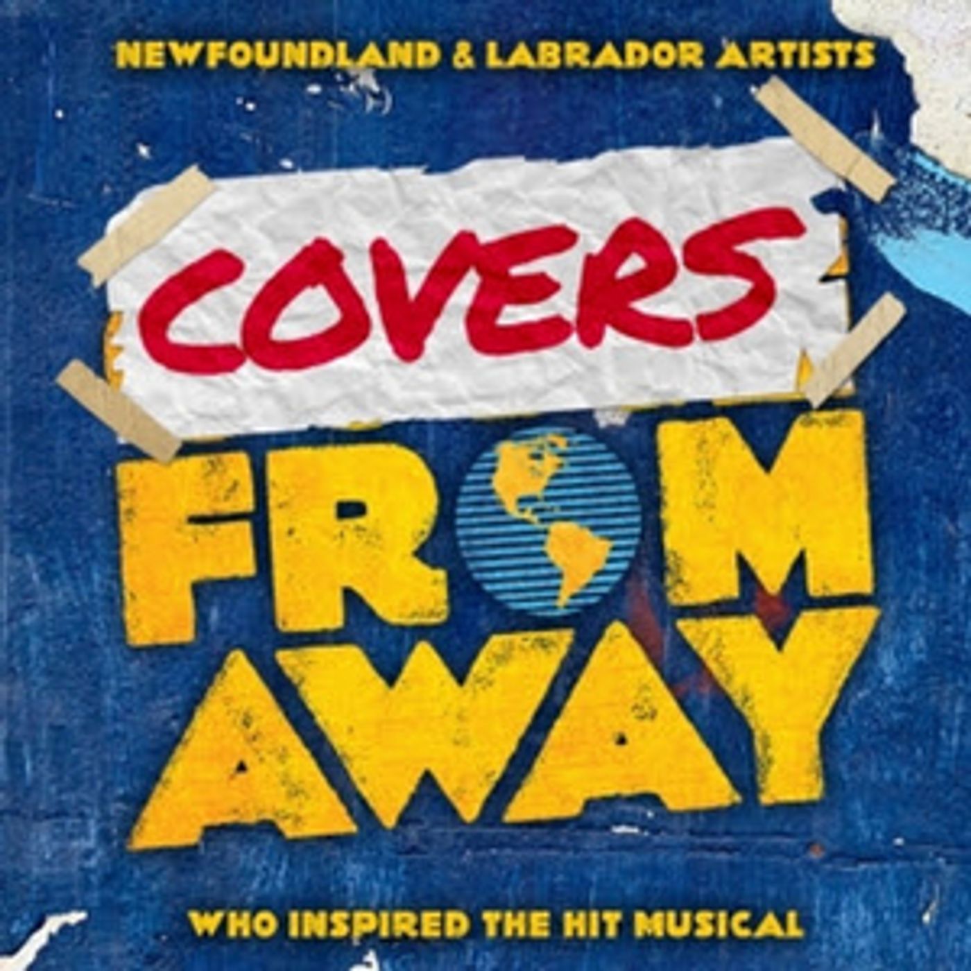 'Covers From Away' From The Artists Who Inspired COME FROM AWAY is Now Available 'Covers From Away' From The Artists Who Inspired COME FROM AWAY is Now Available Image