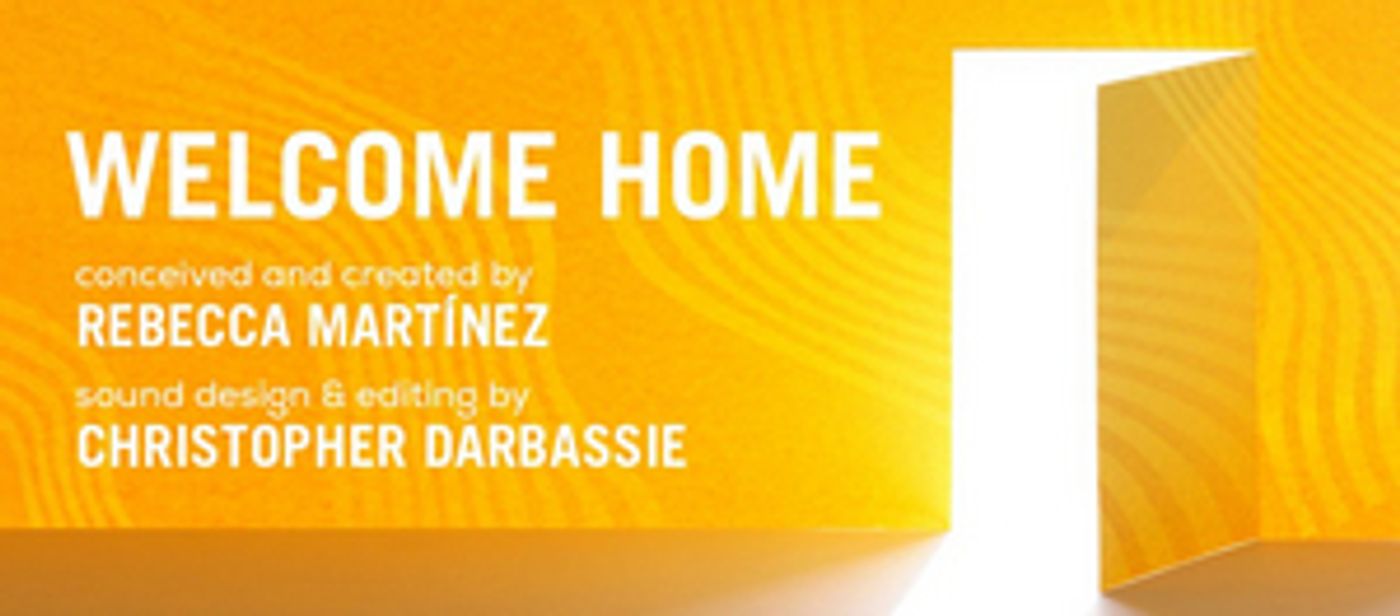 WP Theater to Relaunch In-Theater Programming with WELCOME HOME, Immersive Audio Tour  Image