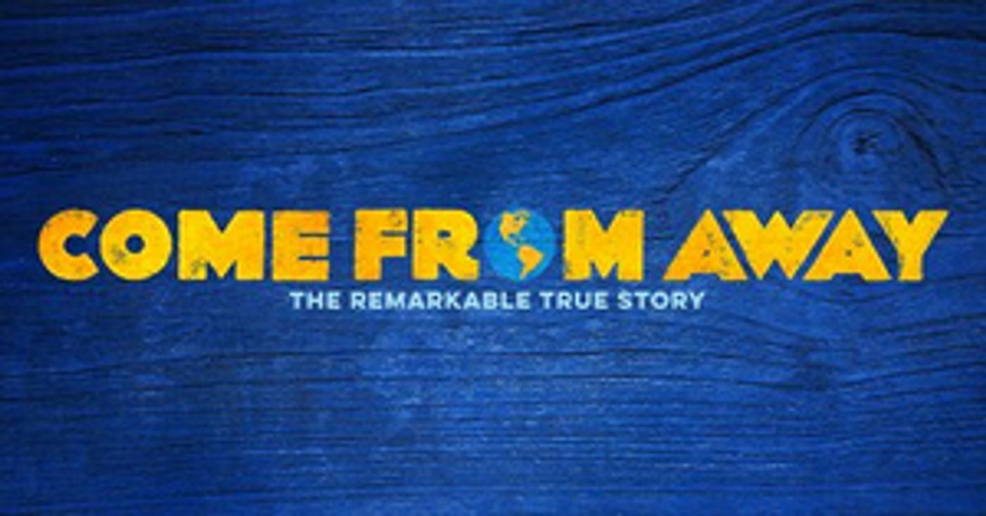 Tickets on Sale Now for COME FROM AWAY at Bass Performance Hall  Image