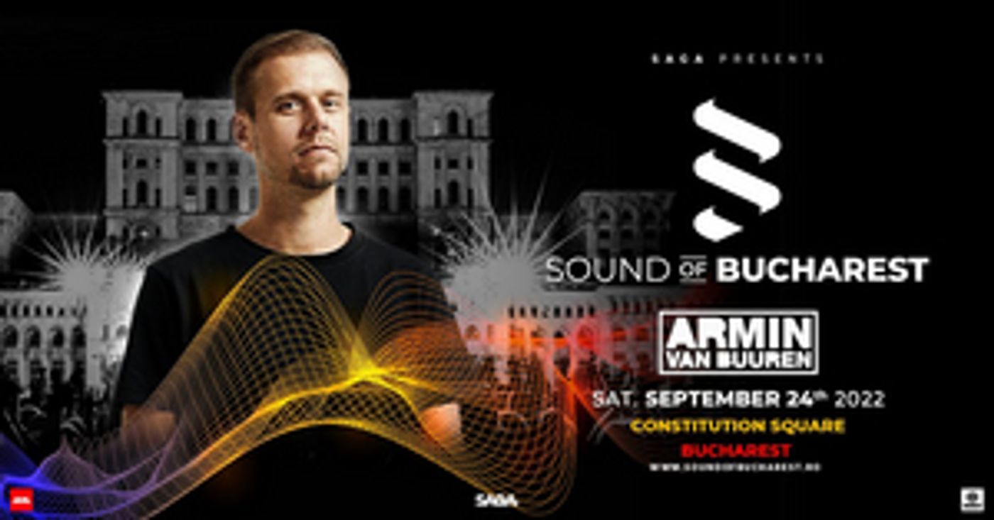 Armin Van Buuren's Romanian Solo Show At Sound Of Bucharest Postponed To 2022  Image