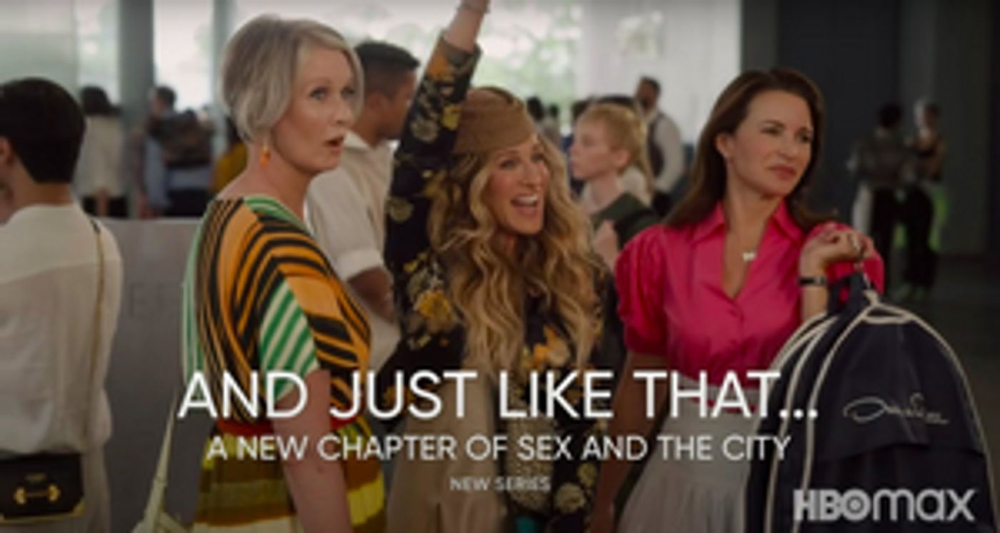 VIDEO: First Look at SEX AND THE CITY Reboot in New HBO Max Ad  Image
