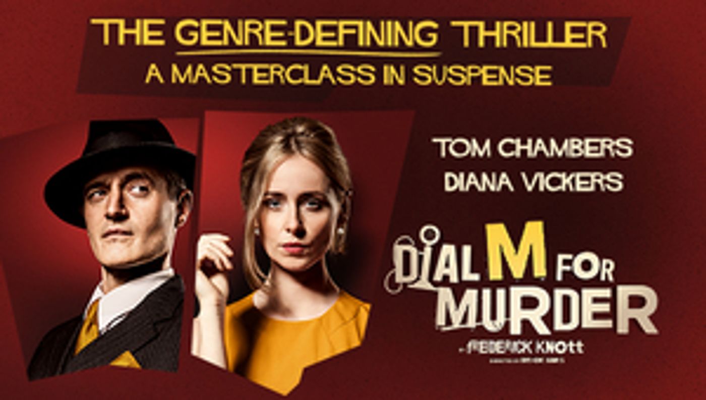 DIAL M FOR MURDER Comes to MK Theatre Next Month  Image
