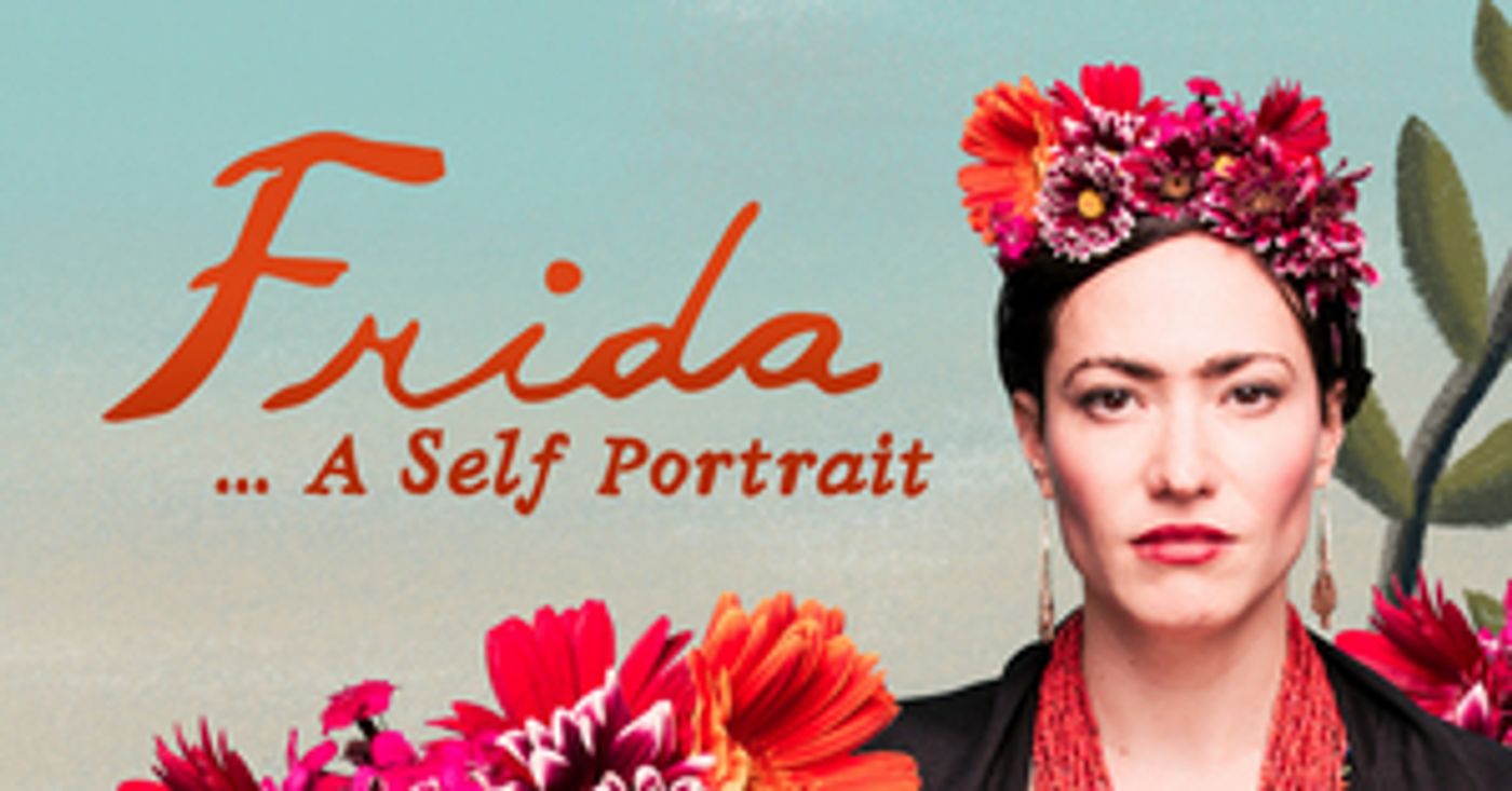 FRIDA...A SELF PORTRAIT Kicks off Portland Center Stage's 2021-2022 Season  Image
