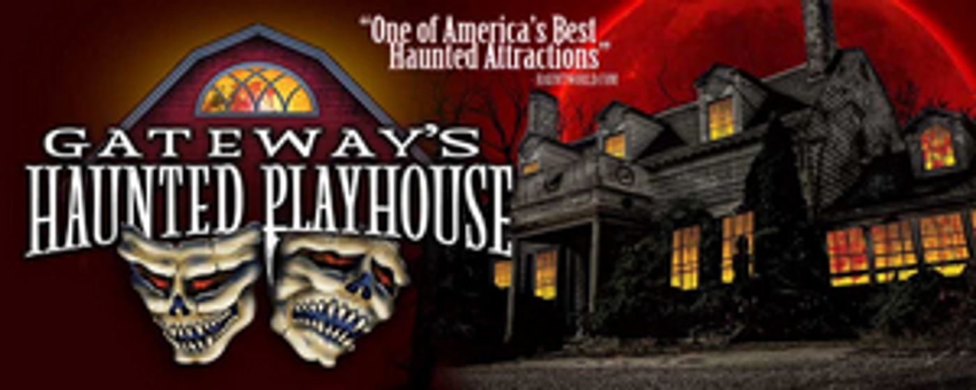 Gateway's Haunted Playhouse Opens Next Month  Image