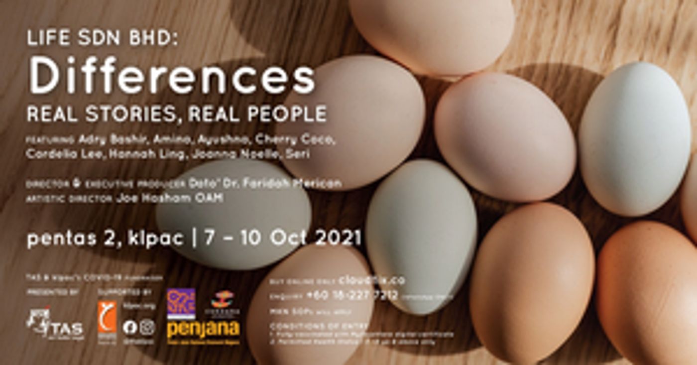 Kuala Lumpur Performing Arts Center Announces LIFE SDN BHD: DIFFERENCES Kuala Lumpur Performing Arts Center Announces LIFE SDN BHD: DIFFERENCES Image