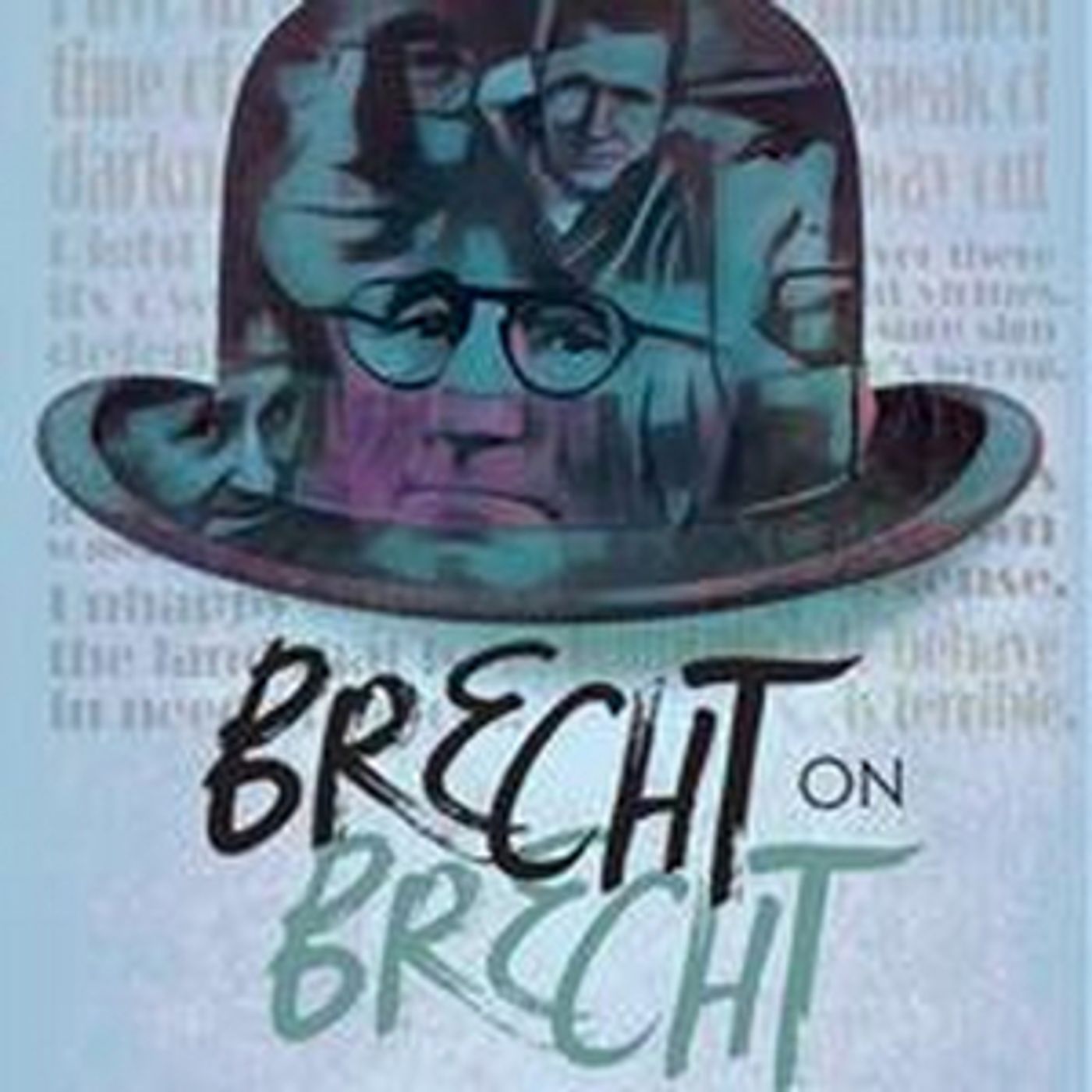 Theater Breaking Through Barriers to Return to the Stage With BRECHT ON BRECHT  Image