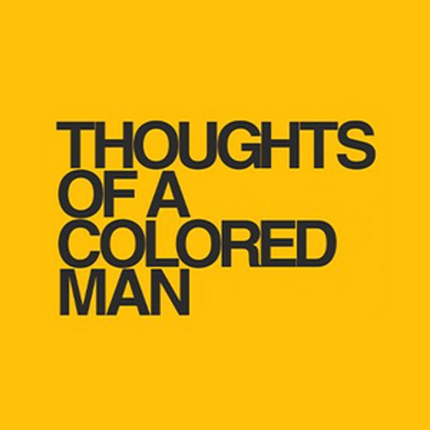 THOUGHTS OF A COLORED MAN Announces New Opening Night Date of October 13th  Image