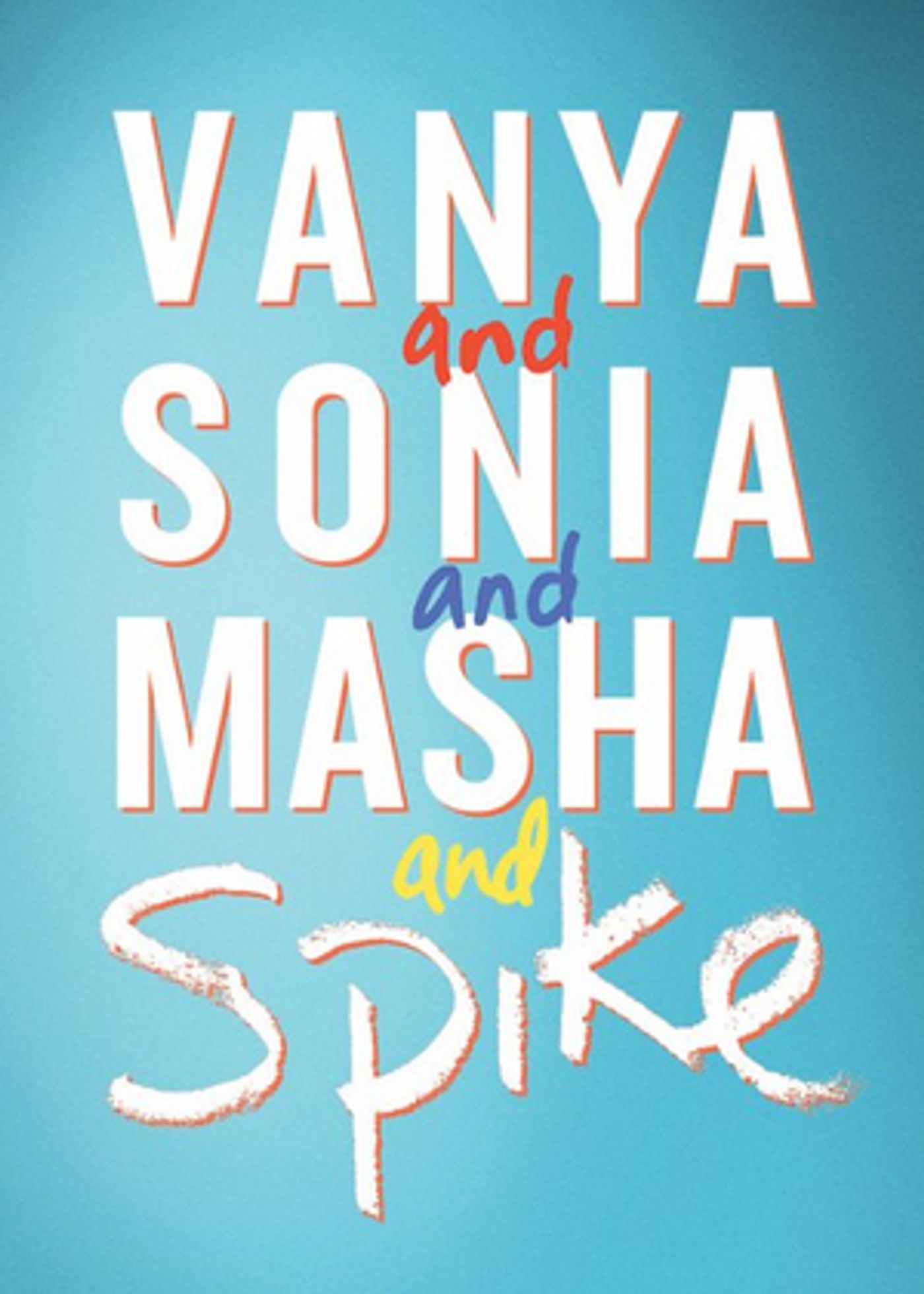 VANYA AND SONIA AND MASHA AND SPIKE to Have London Premiere at Charing Cross Theatre  Image
