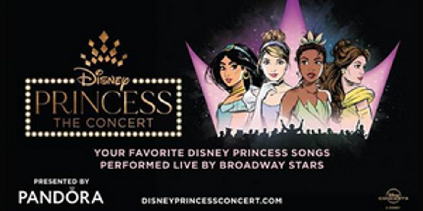New Date Announced for DISNEY PRINCESS - THE CONCERT at the Aronoff Center's Procter & Gamble Hall  Image