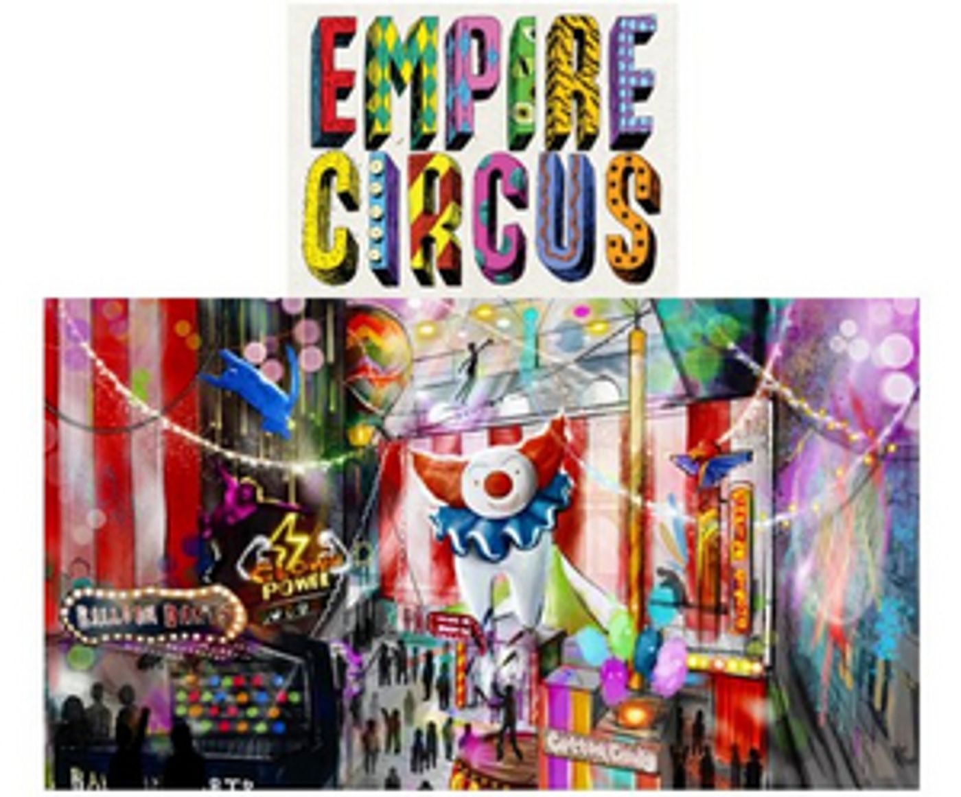 World Premiere of EMPIRE CIRCUS From David Arquette & More to Debut at Empire Stores in DUMBO World Premiere of EMPIRE CIRCUS From David Arquette & More to Debut at Empire Stores in DUMBO Image