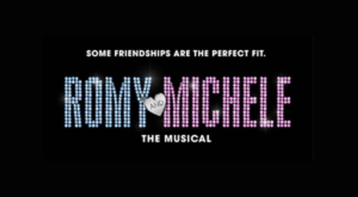 ROMY AND MICHELE: The Musical Will Hold Developmental Workshop This Month ROMY AND MICHELE: The Musical Will Hold Developmental Workshop This Month Image