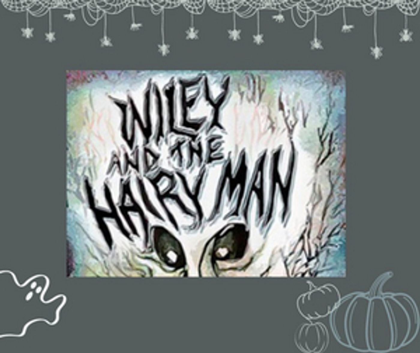 Pure Life Theatre Presents WILEY AND THE HAIRY MAN  Image