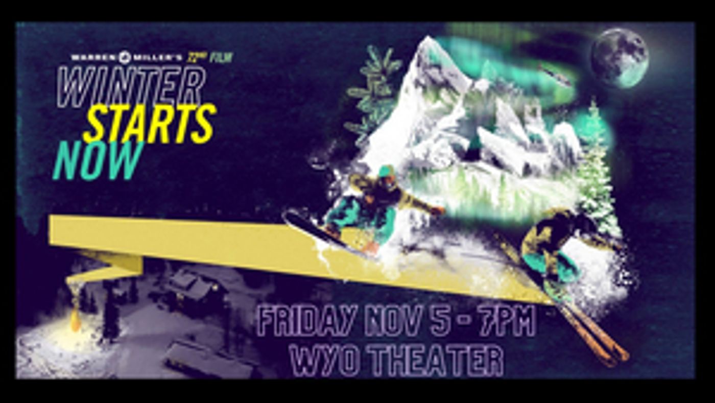 72nd Warren Miller Film to Debut at the WYO 72nd Warren Miller Film to Debut at the WYO Image