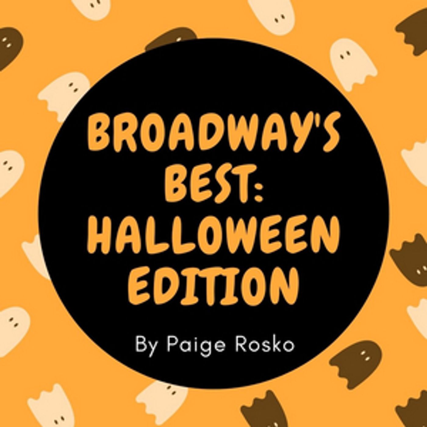 Student Blog: Broadway's Best: Halloween Edition  Image