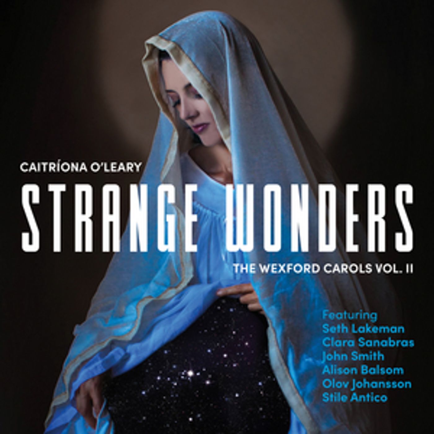 'Strange Wonders, The Wexford Carols, Vol. II' Announces Release 'Strange Wonders, The Wexford Carols, Vol. II' Announces Release Image